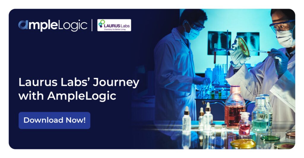 Laurus Labs Journey with AmpleLogic
